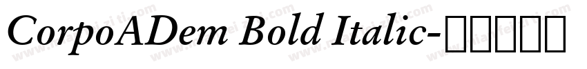 CorpoADem Bold Italic字体转换